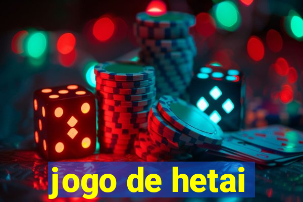 jogo de hetai